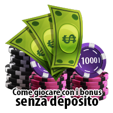  COME GIOCARE CON I BONUS SENZA DEPOSITO